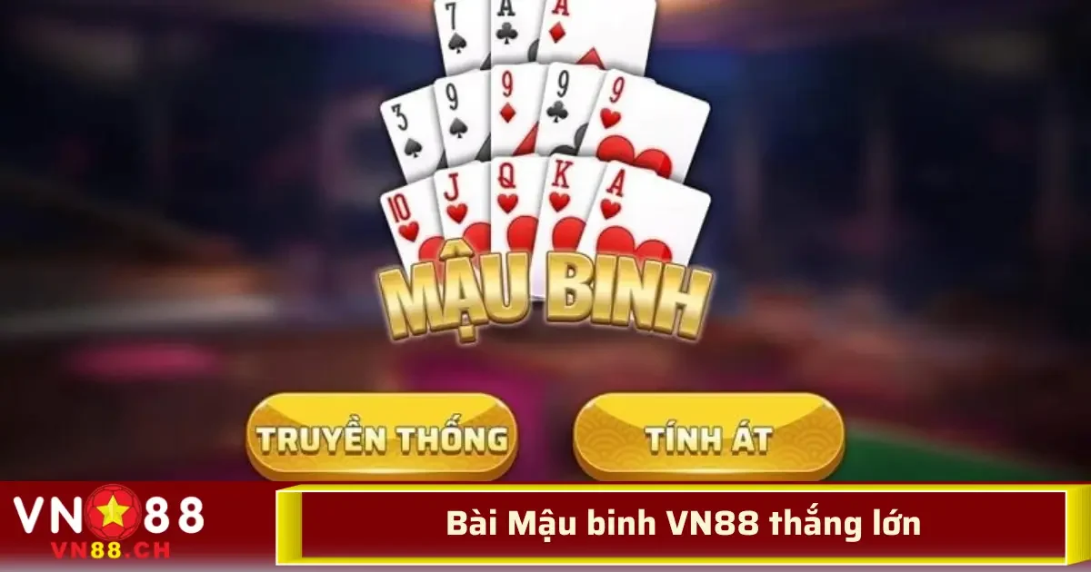 Bài Mậu Binh VN88 – Thử Trí Logic, Chia Chi Thắng Lớn 3 Áp dụng các mẹo chơi và tránh các sai lầm này sẽ giúp bạn trở thành cao thủ trong trò chơi Bài Mậu binh VN88 và tự tin chiến thắng mọi đối thủ.